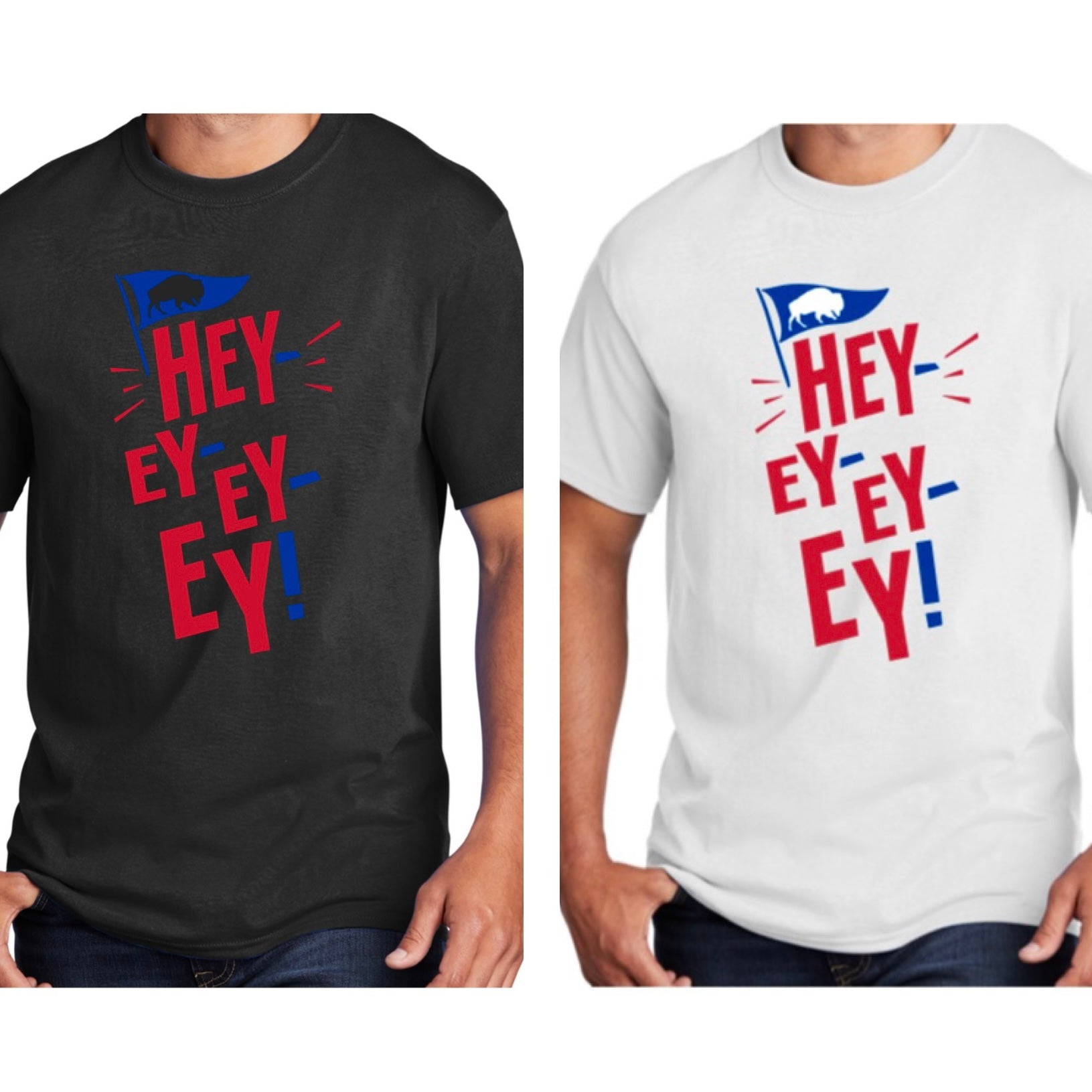 BUFFALO B - Hey Ey Ey SHout - Buffalo Bills T-Shirt – Store716